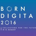 Born Digital 2016: libraries launch inaugural digital preservation week and mark 25 years of life on the web
